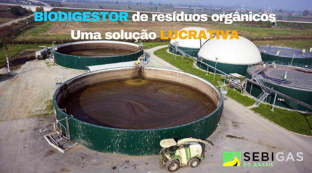 Geração de biogás através dos resíduos orgânicos – Produção de energia limpa.